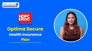 HDFC Ergo  Optima Secure Health Insurance Plan  Full Review amp Benefits Explained [upl. by Ethben74]