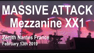 MASSIVE ATTACK Live Full Concert 4K  Zenith Nantes France February 13th 2019 Mezzanine XX1 Tour [upl. by Atinel334]