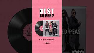 ‘I Gotta Feeling’ by Black Eyed Peas  Epic Cover Battle  Who Did It Better [upl. by Jacynth]