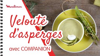 Velouté dasperges avec COMPANION  Les recettes Moulinex [upl. by Ierdna]