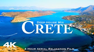 4K CRETE 🇬🇷 Best of Deep House 2024  4 HOUR Drone Aerial of Crete Kreta Creta Greece [upl. by Latsyrhk]