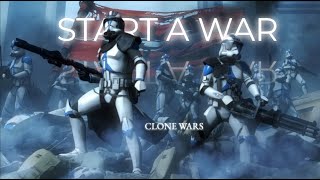 Clone Wars  Start a War [upl. by Hendrickson]