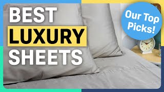 Best Luxury Sheets  Our Favorite Picks [upl. by Alston]