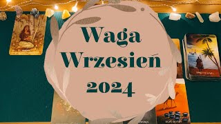 Waga ♎️ WRZESIEŃ 2024 • przełam rutynę masz niebywałą szansę spełnić swoje pragnienie ✨ tarot [upl. by Brod518]