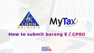 How to submit Borang E  CP8D online [upl. by Akinuahs]