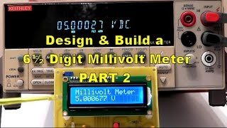 Scullcom Hobby Electronics  33  Design amp Build a 6½ Digit Millivolt Meter Part 2 [upl. by Barra]