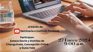 Capacitación Nacional Maestros y Supervisores de Seminarios e Institutos Panamá [upl. by Devi]