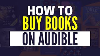 How To Purchase Audible Books​ [upl. by Law]