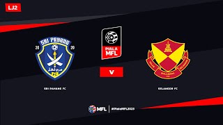 LIVE  SRI PAHANG FC vs SELANGOR FC  PIALA MFL 2023 LJ2 [upl. by Niasuh310]