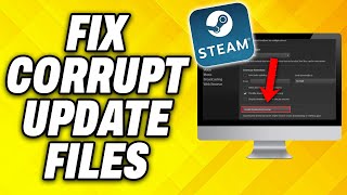 How To Fix Steam Corrupt Update Files 2024 [upl. by Phedra]