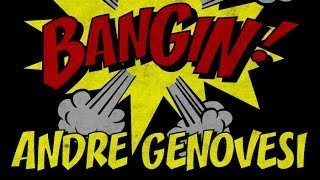 Andre Genovesi  Bangin [upl. by Nomor]