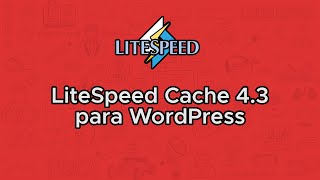 LiteSpeed Cache 43 paso a paso cache avanzado con LiteSpeed Web Server [upl. by Yelsna175]