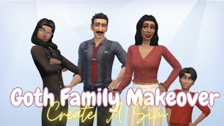 Goth Family Makeover  The Sims 4 CAS  No CC [upl. by Nadean546]