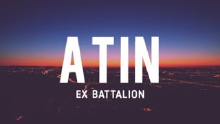 Ex Battalion  ATIN Lyrics HD quotatin ang gabing itoquot [upl. by Mastat]