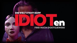 Trailer IDIOTen  die welt steht kopf frei nach Dostojewski TATU Theater [upl. by Ephraim962]