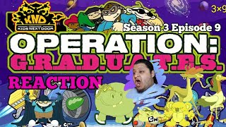 Codename Kids Next Door  Season 3 Episode 9 quotOperation GRADUATESquot REACTION [upl. by Elledoj]