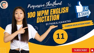 Progressive Shorthand 100 WPM English Dictation By Pankaj Kawatra  Career Education Point [upl. by Larkin]