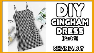 How to Make a Gingham Dress from scratch DIY Part 1  SHANiA DIY [upl. by Sidnac]