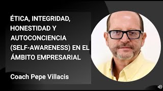 Etica y Valores en el Mundo Empresarial  Coach Pepe Villacis ActionCOACH [upl. by Brookner]