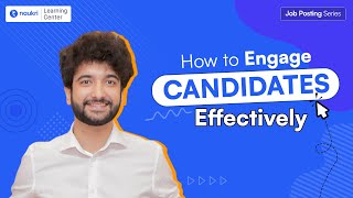 How to Effectively Communicate with Candidates [upl. by Leasia]