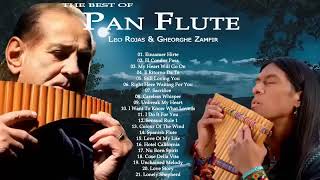 Leo Rojas amp Gheorghe Zamfir Greatest Hits Full Album 2022 rathay The Best of Pan Flute [upl. by Nalod]