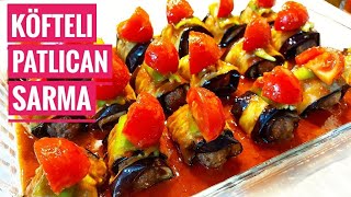 Köfteli Patlıcan Sarma Tarifi 👌 Görünümü ve Lezzeti ile Davet Yemeği Sarma Kebabı Nasıl Yapılır 💯 [upl. by Kerri]