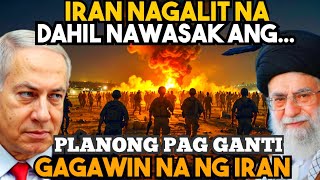 NAKU IRAN NAGALIT na DAHIL NAWASAK ng ISRAEL ang KANILANG PLANONG PAG GANTI NG IRAN HANDA NA [upl. by Nevsa674]