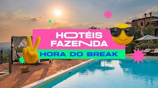 Que tal viajar pra um Hotel Fazenda I Hora do Break [upl. by Nyram]