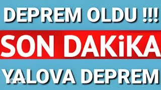 KÖTÜ SALLANDIK YALOVA DEPREM MEYDANA GELDİ SON DAKİKA HABERİ AÇIKLAMASI [upl. by Stoeber]