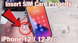 iPhone 12 How to Insert SIM Card Properly  Double Check [upl. by Elah113]