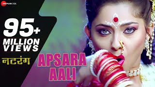 Apsara Aali Full Song  Natarang  Sonalee Kulkarni Ajay Atul  Marathi Songs [upl. by Courtenay]