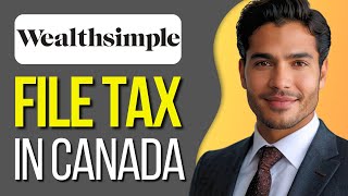 HOW TO FILE TAX IN CANADA USING WEALTHSIMPLE 2024 [upl. by Aleahpar696]