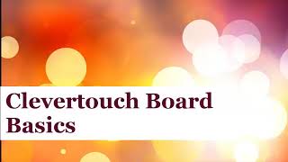 Clevertouch Board Tutorial [upl. by Nabi]