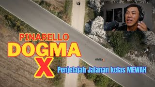 PINARELLO DOGMA X Cukupkah Hanya Punya Satu Sepeda Ini [upl. by Ahrendt834]