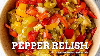 Pepper Relish Recipe Both Hot Pepper Relish amp Sweet Pepper Relish [upl. by Natsirc790]