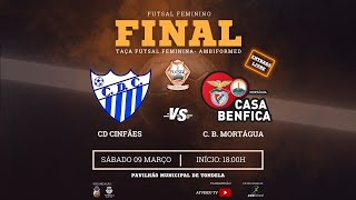 FINAL TAÇA FUTSAL FEMININO  AMBIFORMED  CD Cinfães x CB Mortágua [upl. by Kirch]