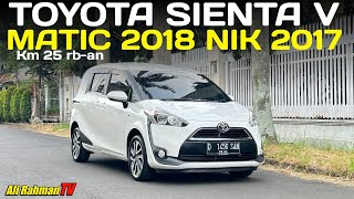 TOYOTA SIENTA V MATIC 2018 NIK 2017 DIJUAL amp FULL REVIEW ALI RAHMAN TV [upl. by Stephi645]