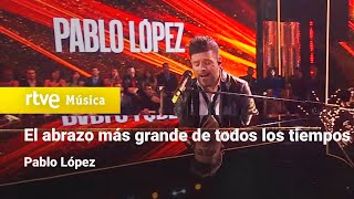 Pablo López – “El abrazo más grande de todos los tiempos” Feliz 2024 [upl. by Revkah]