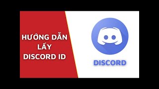 Hướng dẫn cách lấy ID Discord  ID Discord [upl. by Marcie603]