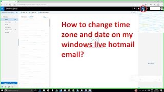 How to change time zone and date on Hotmail July 2017 [upl. by Oad]