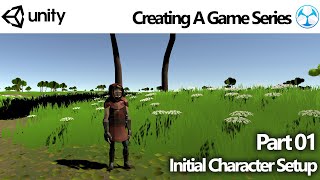 Unity Game Creator  Create a Game 01 Initial Character Setup [upl. by Oisor219]