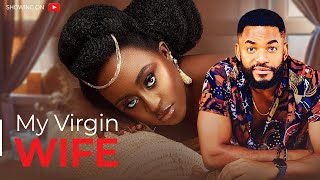 MY VIRGIN WIFE QUEEN NWOKOMA CHIKE DANIELS  2023 Full Latest Nigerian Movies [upl. by Calva]