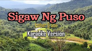 Sigaw Ng Puso  karaoke Father amp Son [upl. by Eivol]