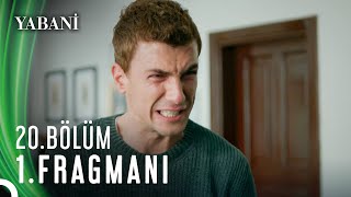 Yabani 20 Bölüm 1 Fragmanı [upl. by Marteena834]