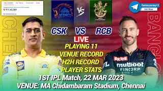 🔴LIVE CSK vs RCB Live Prediction CSK vs BAN  CHE VS RCB 1st IPL LIVE [upl. by Simonetta999]