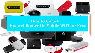 How to Unlock Huawei WiFi Router for Free [upl. by Schug752]