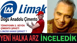 Yeni Halka Arz Limak Doğu Anadolu Çimento İnceledik Talep Toplama Tarihi Kaç Lot Düşer [upl. by Lavella]