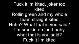 Kited  Tha Joker  Lyrics [upl. by Nievelt67]