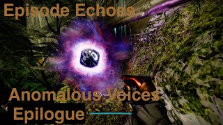 Episode Echoes  Act III  Anomalous Voices Epilogue  Destiny 2 [upl. by Oren]