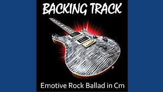 Emotive Rock Ballad Guitar Backing Track in C Minor [upl. by Eelatan196]